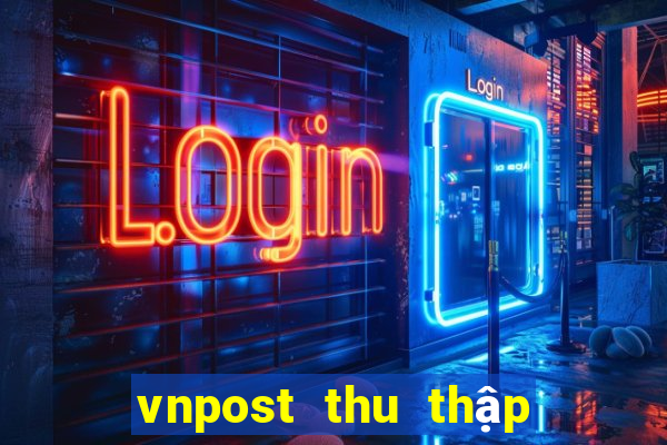 vnpost thu thập địa chỉ