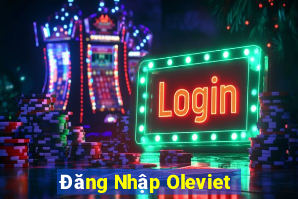 Đăng Nhập Oleviet