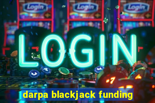 darpa blackjack funding