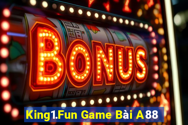 King1.Fun Game Bài A88