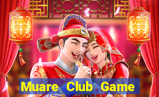 Muare Club Game Bài Chắn