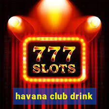 havana club drink