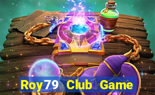 Roy79 Club Game Bài Vip Club Đổi Thưởng