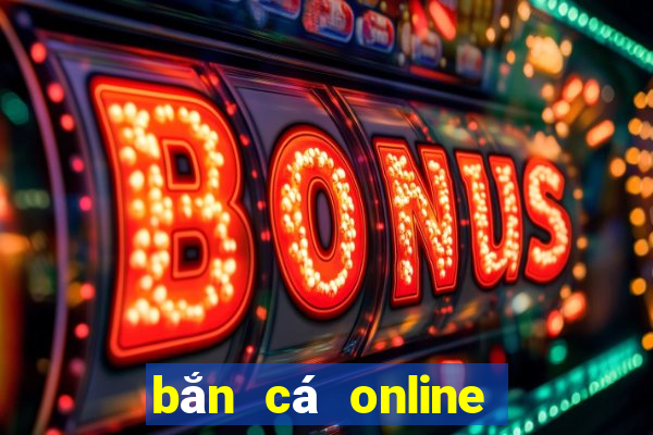 bắn cá online đổi tiền