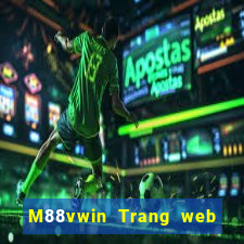 M88vwin Trang web chính thức của Dewin vwin