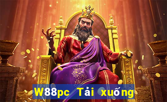 W88pc Tải xuống và cài đặt đại phát pc