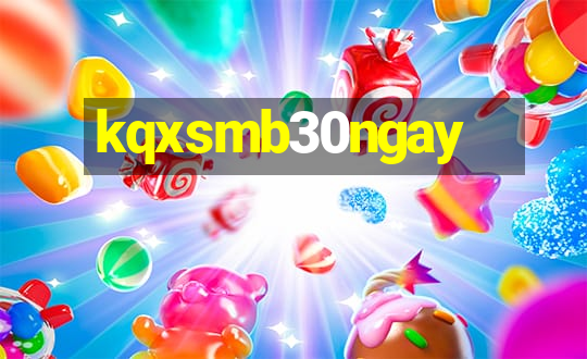 kqxsmb30ngay