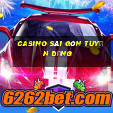 casino sài gòn tuyển dụng