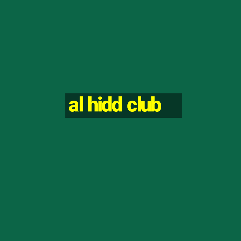 al hidd club