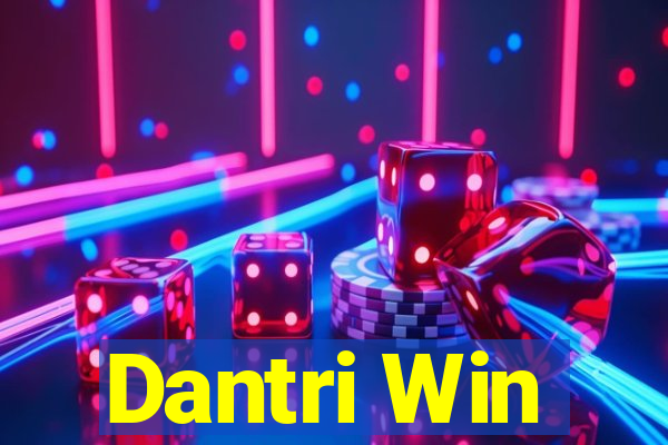 Dantri Win