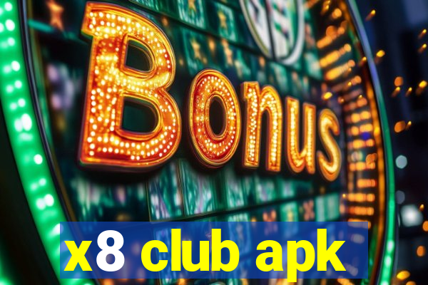 x8 club apk