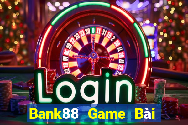 Bank88 Game Bài 88 Club Đổi Thưởng