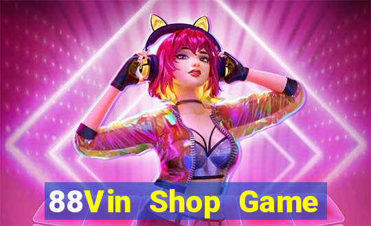 88Vin Shop Game Bài Poker