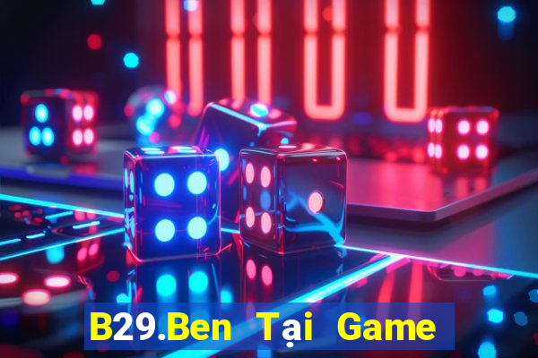 B29.Ben Tại Game Bài Đổi The