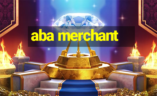 aba merchant