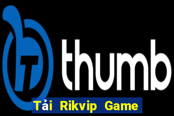 Tải Rikvip Game Bài Phỏm Đổi Thưởng