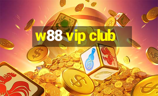 w88 vip club