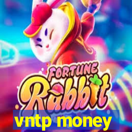 vntp money