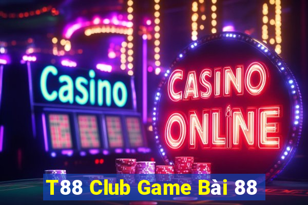 T88 Club Game Bài 88