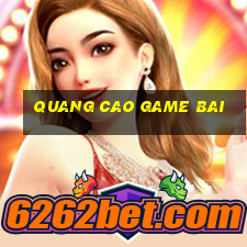 quang cao game bai