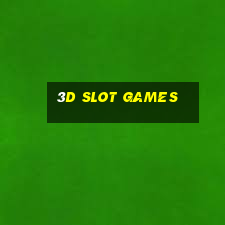 3d slot games