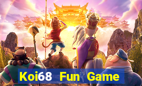 Koi68 Fun Game Bài Phỏm Đổi Thưởng