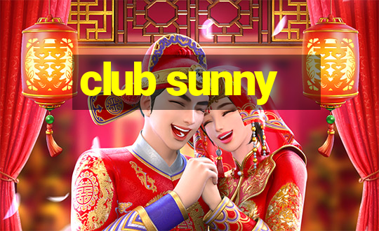 club sunny