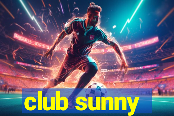 club sunny