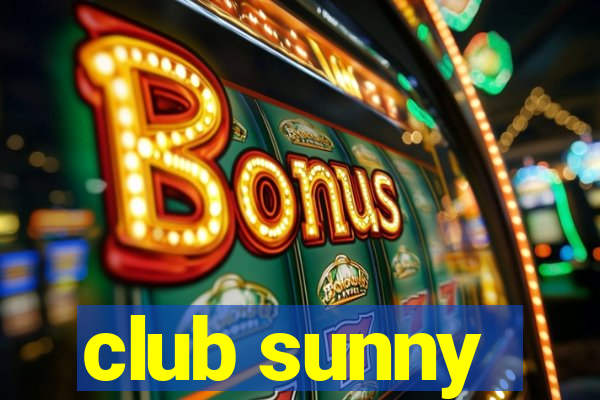 club sunny