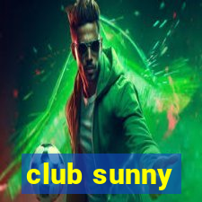 club sunny