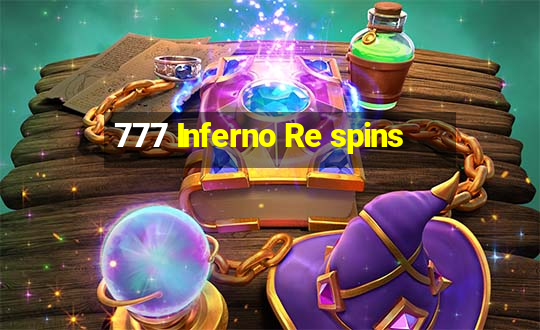 777 Inferno Re spins