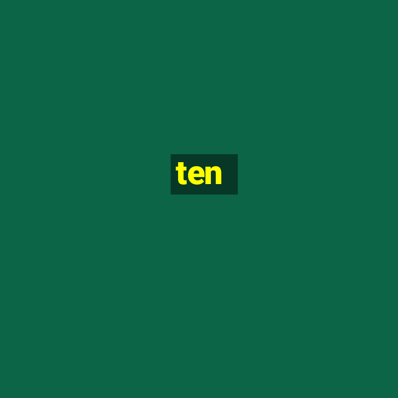 ten