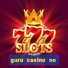 guru casino no deposit bonus