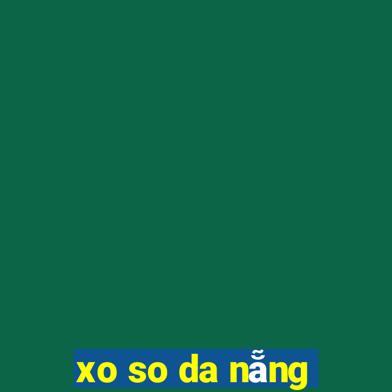 xo so da nẵng