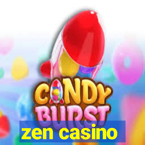 zen casino