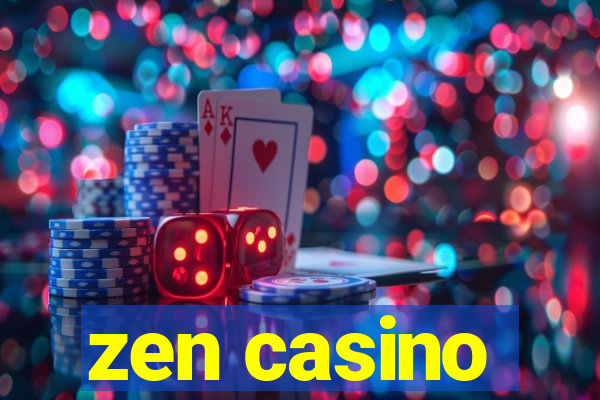 zen casino