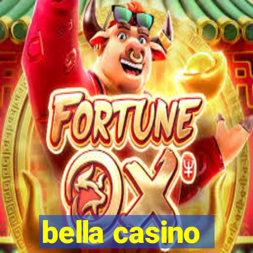 bella casino