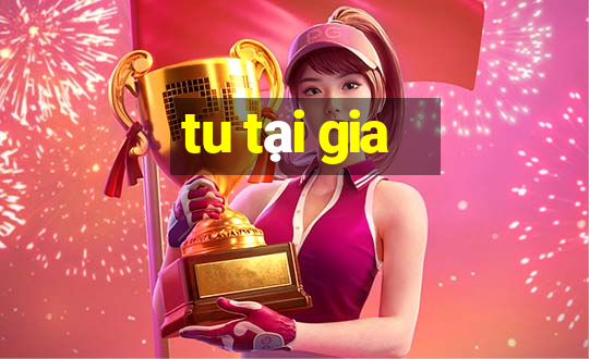 tu tại gia