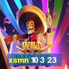 xsmn 10 3 23