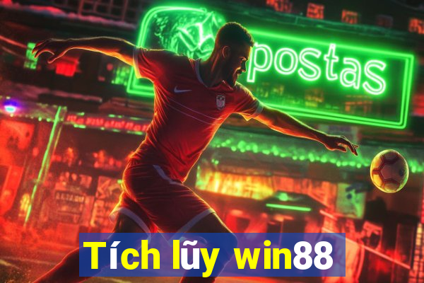 Tích lũy win88