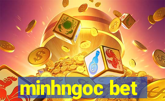 minhngoc bet