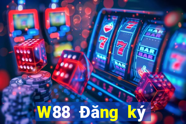 W88 Đăng ký nền tảng lớn