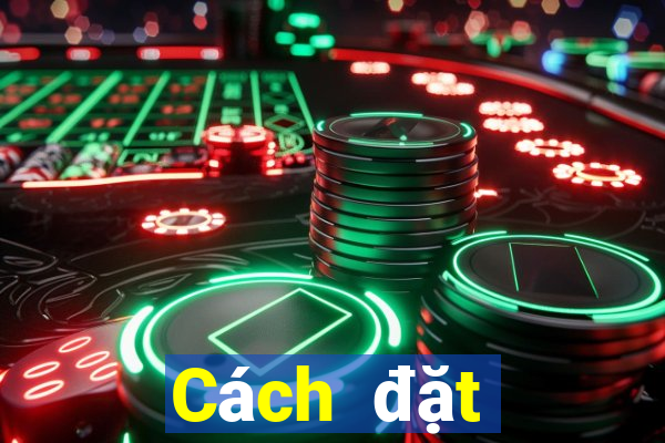 Cách đặt cược XSVT ngày 24