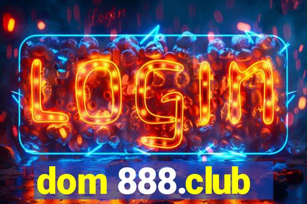 dom 888.club