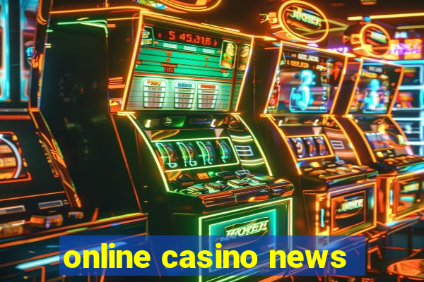 online casino news