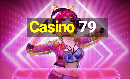 Casino 79