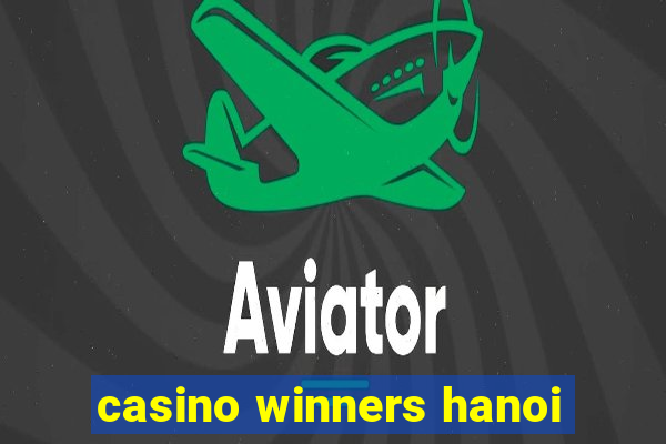 casino winners hanoi