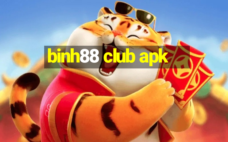 binh88 club apk