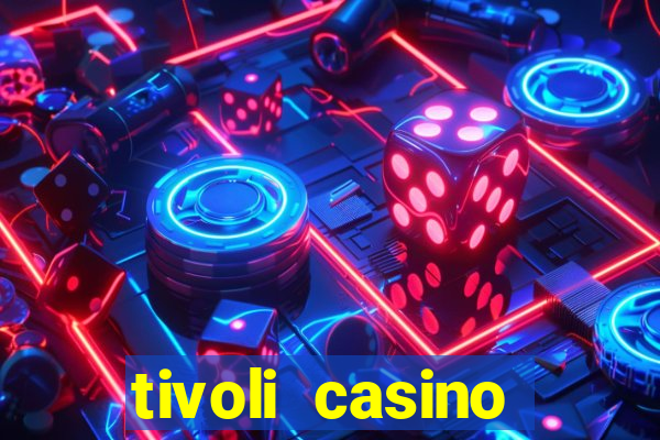 tivoli casino gratis spins