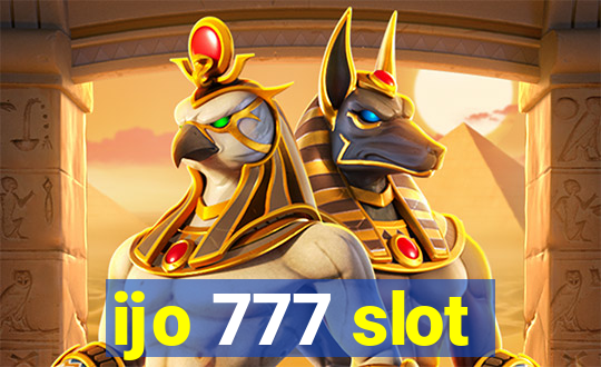 ijo 777 slot